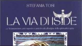 La Via di Iside con Stefania Tosi