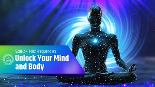 Unlock Your Mind and Body with 528Hz + 74Hz Frequencies for Total Body Repair