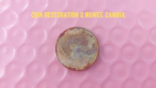 Coin Restoration 2 Ngwee   Zambia #32