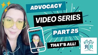 Advocacy Video Series: Part 25