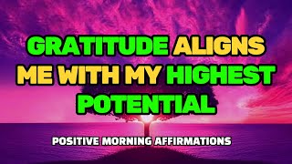 POWERFUL GRATITUDE AFFIRMATIONS | For Abundance Success & Love