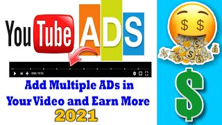 Paano Maglagay ng Madaming Ads sa Youtube Video | Updated 2021