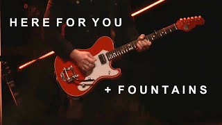 Here For You + Fountains | Live | Bethel Music | Bethel Church | Josh Baldwin