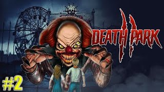 DEATH PARK 2 THE END | SCARY CLOWN GAME FINAL BATTLE