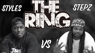 🥊THE RING 🥊 STYLES VS STEPZ