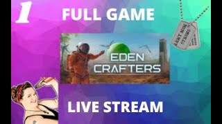 Eden Crafters First Look, Gameplay, Full Game Echo Planet Multiplayer FUN!!! Live Stream 1