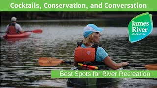 Cocktails, Conservation, and Conversation: Best Spots for River Recreation