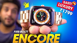 Sabse *SASTI LUXURY* Smartwatch Under ₹2000 Rs ⚡️ Fire-Boltt ENCORE Smartwatch Review!