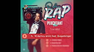 Percutant - M damou anko feat Bugadsinger [Official Audio]