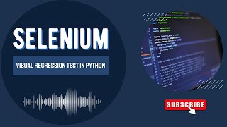 Visual Regression Test in Selenium Python