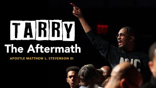 PENTECOST SUNDAY | Tarry The Aftermath | Apostle Matthew L. Stevenson