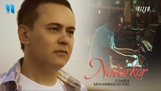 Otabek Muhammadzohid - Nadarkor | Отабек Мухаммадзохид - Надаркор