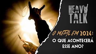 O METAL EM 2024: O QUE ACONTECERÁ ESSE ANO?