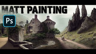 How to Create Matt Painting ! Construction of fort in Photoshop Tutorial