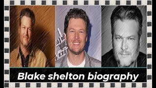 Blake shelton biography