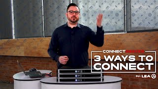 Networking Amplifiers: 3 Ways To Connect The LEA Connect Series