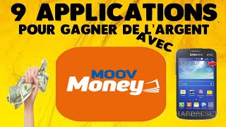 Comment gagner de largent avec moov money: 9 applications