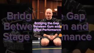 John Danaher - Bridging the Gap Between Gym & Stage Performance