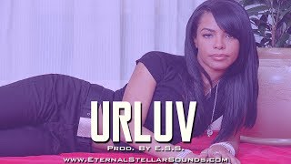 Aaliyah x SZA x Bryson Tiller x Timbaland Type Beat "UrLuv" | E.S.S.