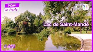 Lac de Saint-Mandé, Paris, France | Walk In Paris | Paris walk