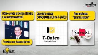 ¿Cómo ayuda el DESIGN THINKING a los EMPRENDEDORES? | Pa Lante Edición 19