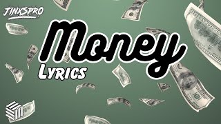 JINXSPR0 - Money (Lyrics) Extended Mix