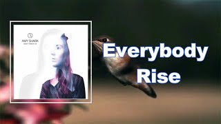 Amy Shark - Everybody Rise (Lyrics)