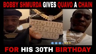 Bobby Shmurda Gives Quavo A Chain For His 30th Birthday!!! 💪