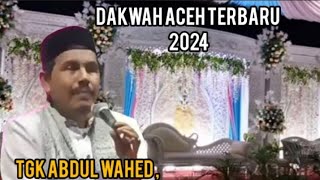 Dakwah Aceh Tgk Abdul wahed,,Han takhem,bek bangga ngoen dosa