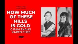 How Much of These Hills is Gold with C Pam Zhang, Karen Chee