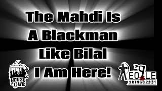 The Mahdi Is A Blackman Like Bilal.. I Am Here #islam #iuic #christianity #muhammad #mahdi #octane