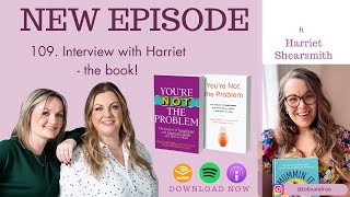 109. Interview with Harriet Shearsmith - The Book! In Sight Exposing Narcissism New Episode