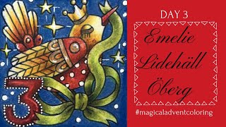 Day 3 of the Advent Calendar: Emelie Lidehäll Öberg (#magicaladventcoloring)