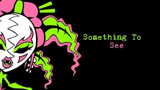 Insane Clown Posse - Something to See