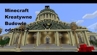 Mincraft: Kreatywne Budowle odcinek 2 Posąg trzymający dom