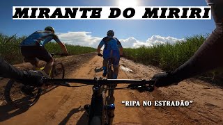 Retornando aos Pedais - Mirante do Rio Miriri | Giro Arretado