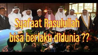 Cak Fuad Syafaat Rasulullah apa bisa berlaku didunia