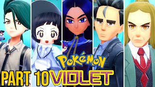 DEFEATING THE ELITE FOUR! | Part 10 | Pokemon Violet