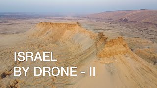 Israel by drone - II