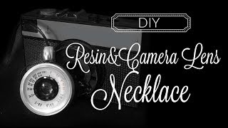 DIY Resin Vintage Camera Lens Pendant Necklace