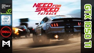 Need for Speed Payback | GTX 1050 Ti Ultra Settings (Dell Inspiron 7567)