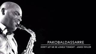 Pako Baldassarre - Don't Let Me Be Lonely Tonight