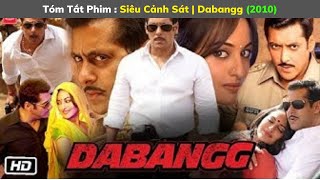 Review Phim Hay : Siêu Cảnh Sát - Dabangg | Tóm Tắt Phim Hay