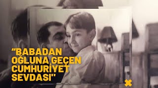 "Babadan Oğluna Geçen Cumhuriyet Sevdası" //Hasan Âli Yücel ve Can Yücel// Unutulan Tarih