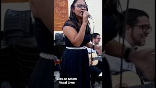 Eles se Amam | Sonho de Valsa Música para Casamento #shorts #casamento #wedding #voz #vozeviolao