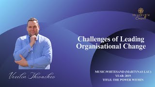 Challenges of Leading Organisational Change