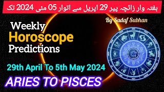 Weekly Horoscope 29 April To 5 May 2024 In Urdu Sadaf Subhan