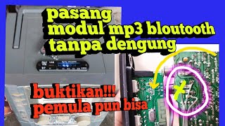 cara pasang mp3 Bloutooth di tape polytron anti dengung