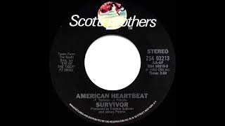 1982 HITS ARCHIVE: American Heartbeat - Survivor (stereo 45 single version)