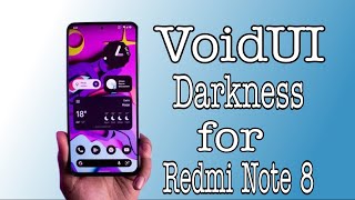 Most Stable VoidUI Android 12L Custom Rom for Redmi Note 8